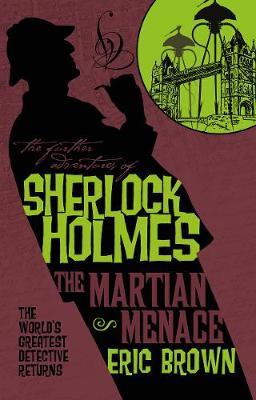 Further Adventures Of Sherlock Holmes: Martian Menace /Bp