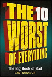 10 Worst Of Everything: Epic Failure