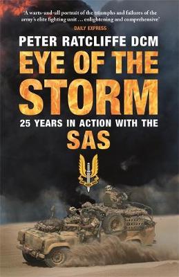 Eye of the Storm : Twenty-Five Years In Action With The SAS - BookMarket