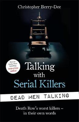 Talking With Serial Killers