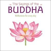 The Sayings of the Buddha