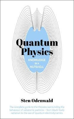Knowledge In A Nutshell: Quantum Physics