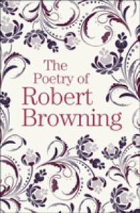 Poetry Of Robert Browning /P