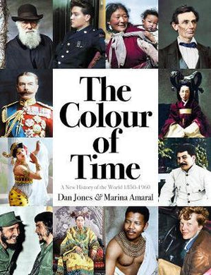 The Colour of Time: A New History of the World, 1850-1960 - BookMarket