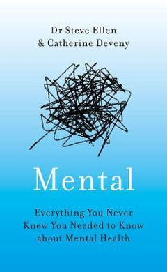 Mental : Everything You Never Knew You Needed to Know about Mental Health - BookMarket