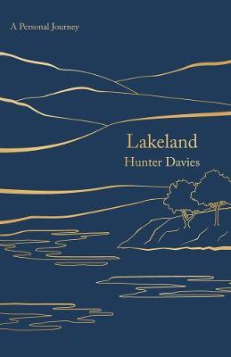 Lakeland: A Personal Journey