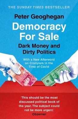 Democracy For Sale: Dark Money and Dirty Politics