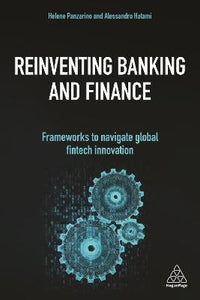 Reinventing Banking And Finance