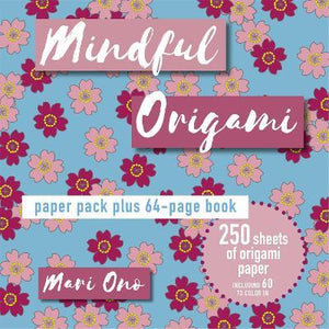 Mindful Origami : Paper Pack Plus 64-Page Book