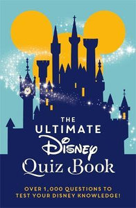 Ultimate Disney Quiz Bk