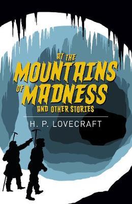 Arcturus classics At Mountains Of Madness & Other Stories