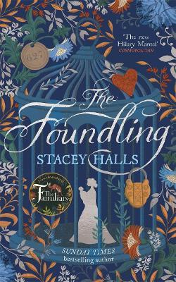 The Foundling : The gripping feminist Sunday Times bestselling novel from the author of The Familiars
