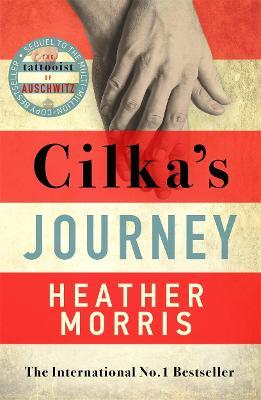 Copy of Cilka's Journey : The Sunday Times bestselling sequel to The Tattooist of Auschwitz