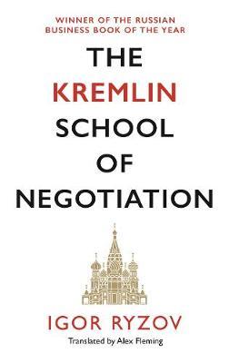 Kremlin School Of Negotiation /T