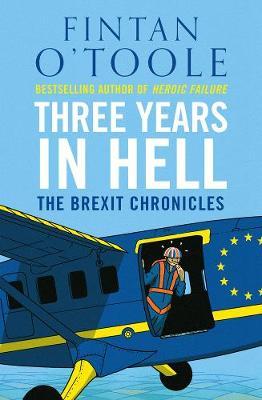 Three Years In Hell: Brexit /T