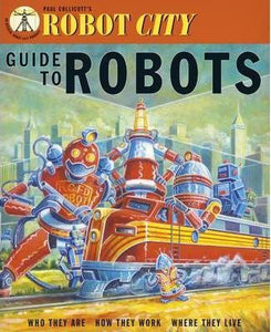 Robot City Guide To Robots