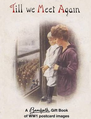 Till We Meet Again: A Bamforth Gift Book