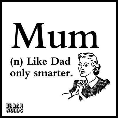 Urban Words: Mum /H
