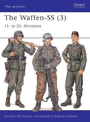The Waffen-SS (3) : 11. to 23. Divisions