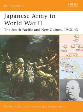 Japanese Army in World War II : The South Pacific and New Guinea, 1942-43 - BookMarket
