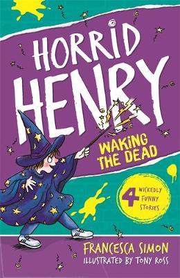 Horrid Henry Wakes Dead Reissue