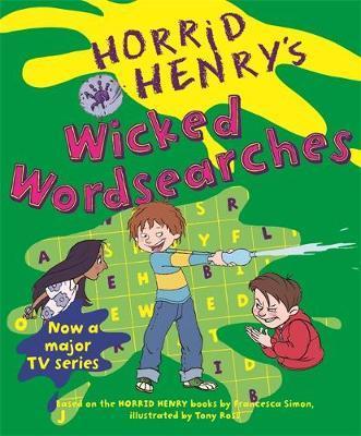 Horrid Henry'S Wicked Wordsearches - BookMarket