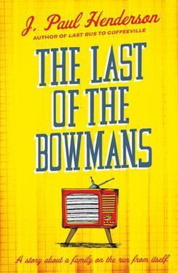Last Of The Bowmans /Bp - BookMarket