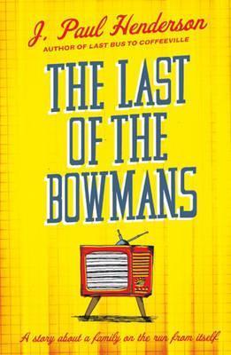 Last Of The Bowmans /Bp - BookMarket