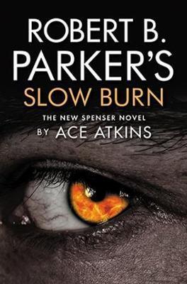 Robert B. Parker'S Slow Burn /P - BookMarket
