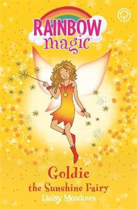 Rainbow Magic: Goldie The Sunshine Fairy : The Weather Fairies Book 4