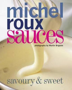 Sauces : Savoury & Sweet