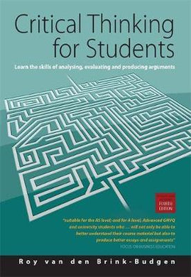 Critical Thinking for Students 4th Edition : Learn the Skills for Analysing, Evaluating and Producing Arguments - BookMarket