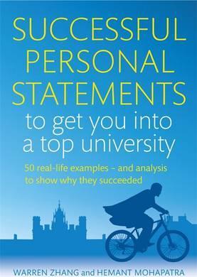 Successful Personal Statements to Get You into a Top University : 50 Real-life Examples and Analysis to Show Why They Succeeded - BookMarket
