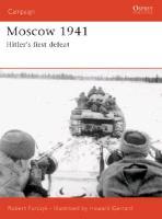 Moscow 1941 : Hitler's First Defeat - BookMarket