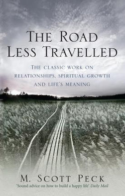 The Road Less Travelled : A New Psychology of Love, Traditional Values and Spiritual Growth - BookMarket