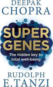 Super Genes : The hidden key to total well-being - BookMarket