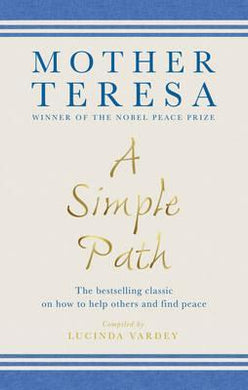A Simple Path : The bestselling classic on how to help others and find peace - BookMarket