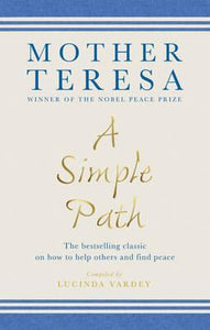 A Simple Path : The bestselling classic on how to help others and find peace - BookMarket