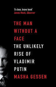 Man Without A Face: Vladimir Putin - BookMarket