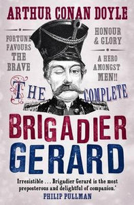 Complete Brigadier Gerard Stories /Bp - BookMarket