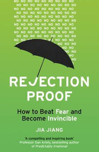 Rejection Proof : How to Beat Fear and Become Invincible - BookMarket