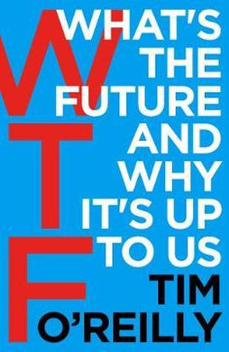 Wtf: What'S The Future /P - BookMarket