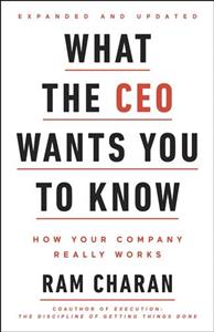 What the CEO Wants You to Know : How Your Company Really Works - BookMarket