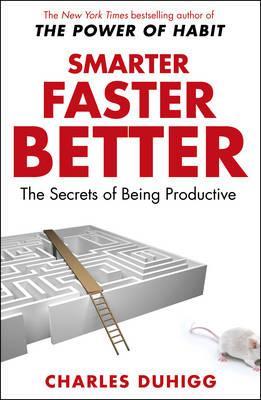 Smarter Faster Better : The Secrets of Being Productive - BookMarket