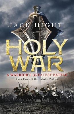 Holy War : Book Three of the Saladin Trilogy