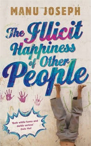 Illicit Happiness Of Other People - BookMarket