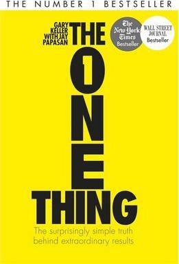 The One Thing : The Surprisingly Simple Truth Behind Extraordinary Results: Achieve your goals with one of the world's bestselling success books - BookMarket