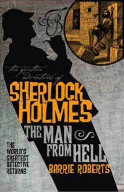 The Further Adventures of Sherlock Holmes: Man from Hell - BookMarket