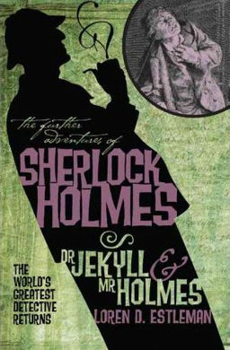 Further Adv. S. Holmes, Dr Jekyll and Mr Holmes - BookMarket