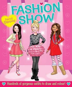 Pretty Fabulous: Fashion Show
